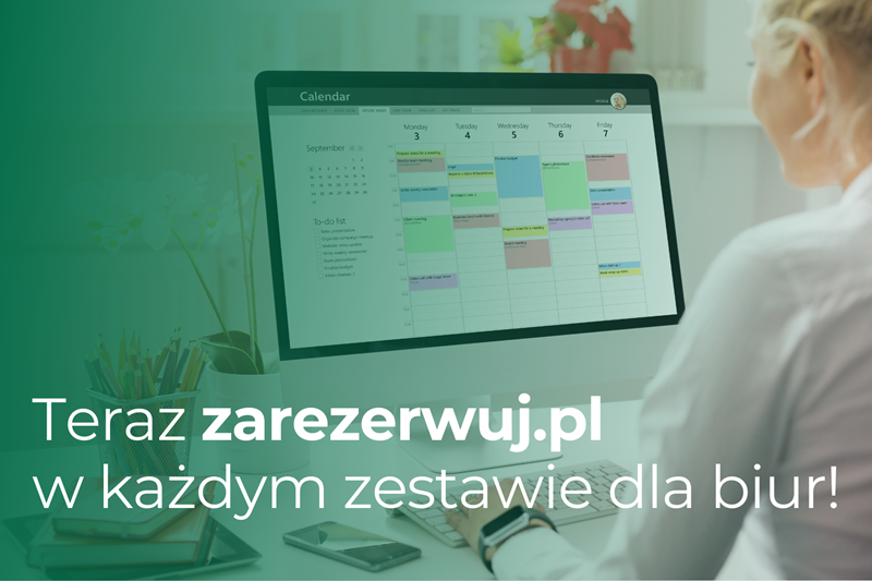 Aplikacja webowa zarezerwuj.pl w każdym zestawie dla biur!